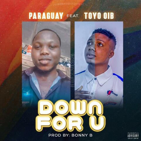 Down For U