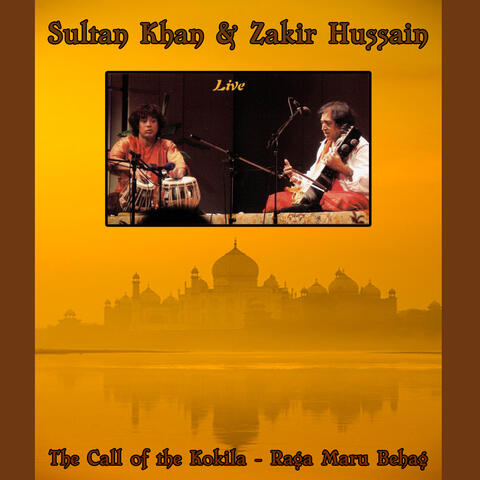 The Call of the Kokila - Raga Maru Behag, Live