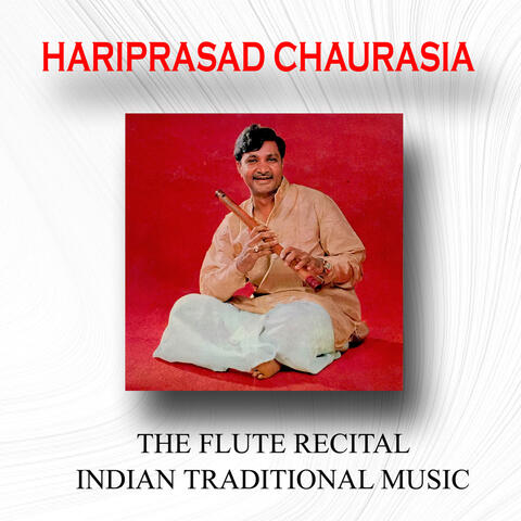The Flute Resital, Indian Traditional Music