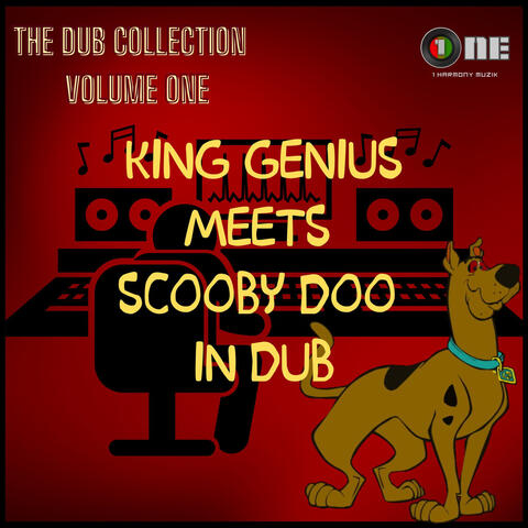 The Dub Collection Volume One - King Genius Meets Scooby Doo in Dub