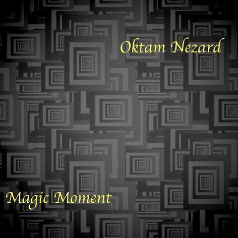Magic Moment