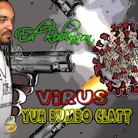 Virus Yuh Bumbo Clatt