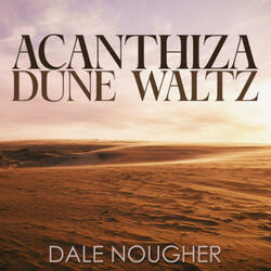 Acanthiza Dune Waltz
