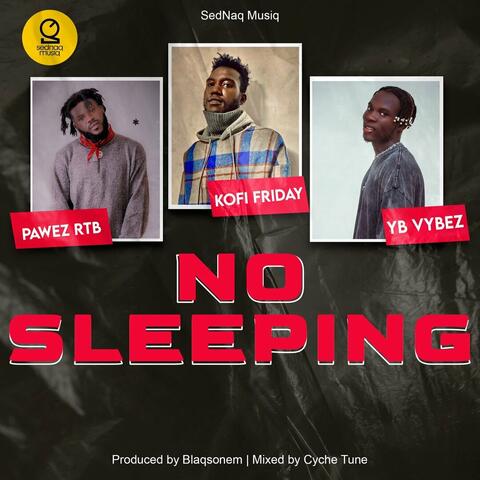 No Sleeping