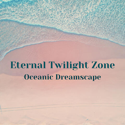 Oceanic Dreamscape