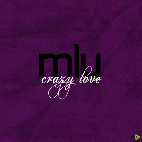 Crazy Love