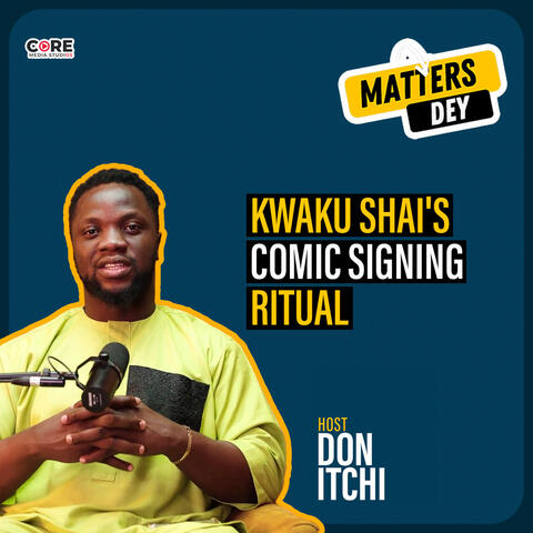 Kwaku Shai's Comic Signing