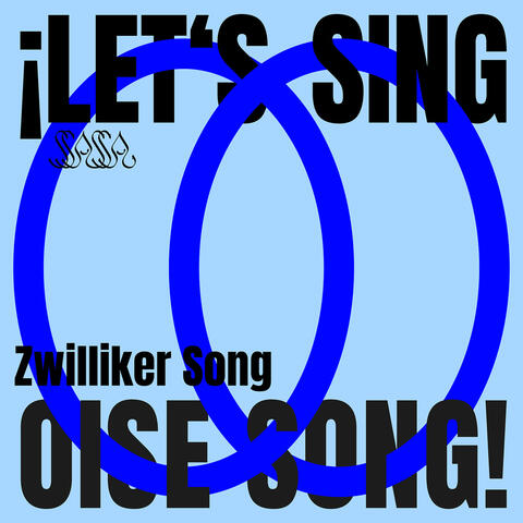 Zwilliker Song