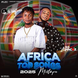 Africa Top Songs 2025