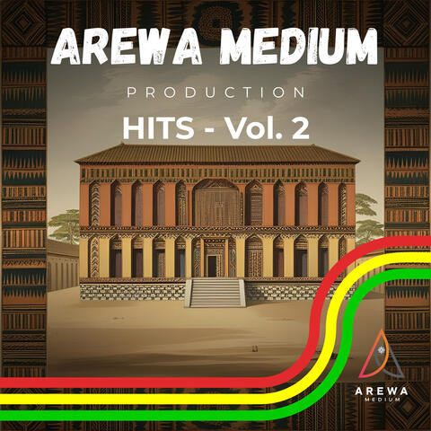 Arewa Medium Production Hits - Vol. 2