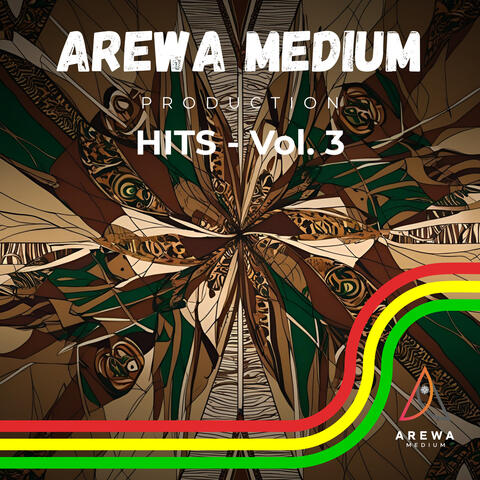Arewa Medium Production Hits - Vol. 3