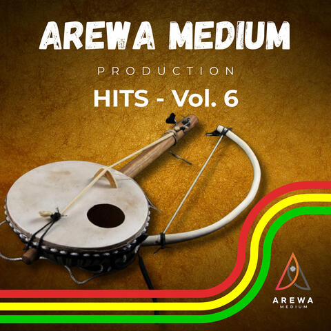 Arewa Medium Production Hits - Vol. 6