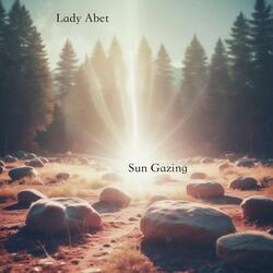Sun Gazing Pt. 6