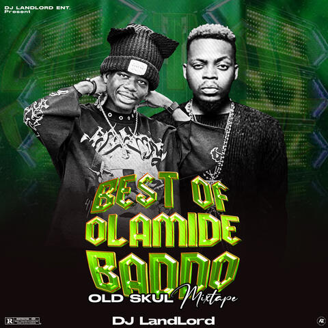 Best of Olamide Baddo Old Skul