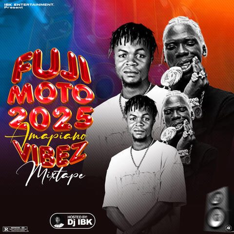 Fuji Moto 2025 Amapiano Vibez