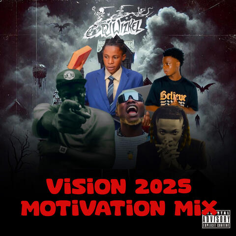 VISION 2025 MOTIVATION MIX