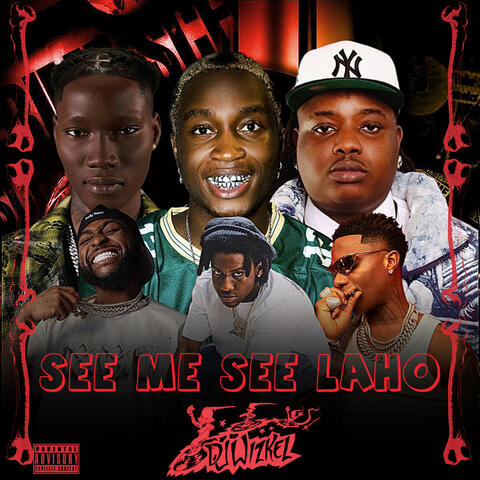 See Me See Laho Afrobeat Mix