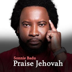 Praise Jehovah (Worship Medley)