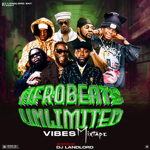 AFROBEATS UNLIMITED VIBES