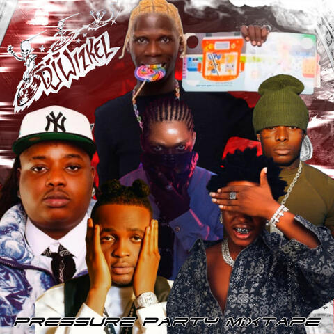 Pressure Party Mixtape