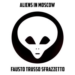Aliens in Moscow