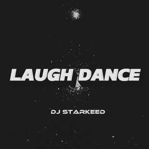 Laugh Dance