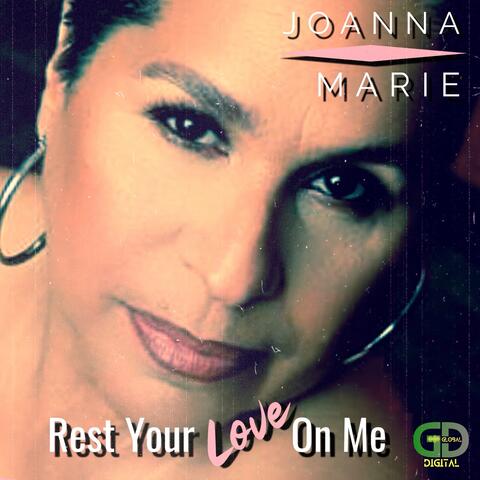 Rest Your Love On Me