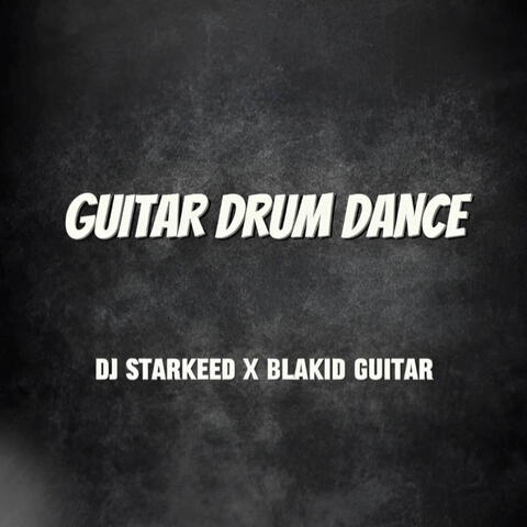 Guitar Drum Dance