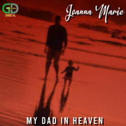My Dad in Heaven