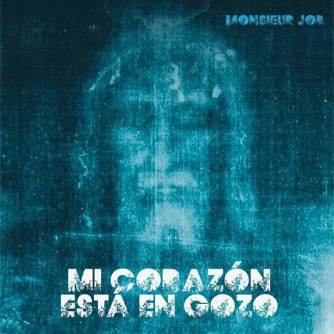 MI CORAZON ESTA EN GOZO