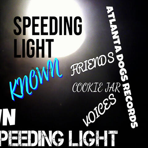 SPEEDING LIGHT