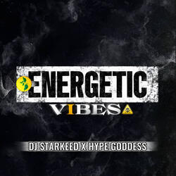 Energetic Vibes