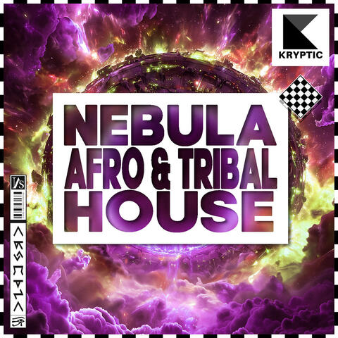 NEBULA AFRO & TRIBAL HOUSE