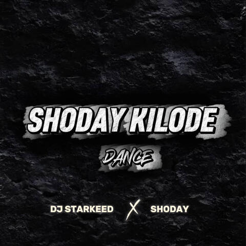 Shoday Kilode Dance
