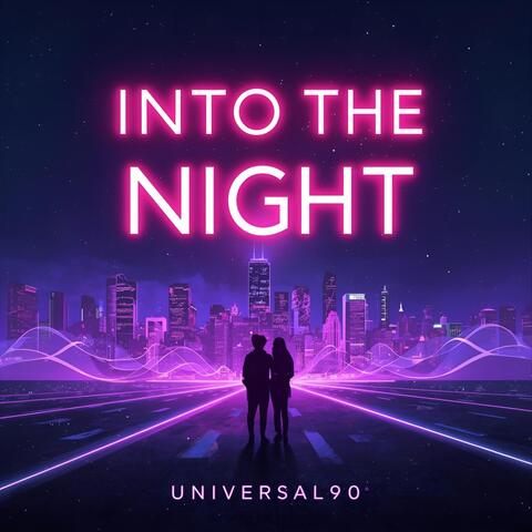 Into the Night