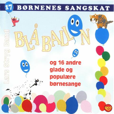 Børnenes sangskat, Vol. 17 - Blå ballon