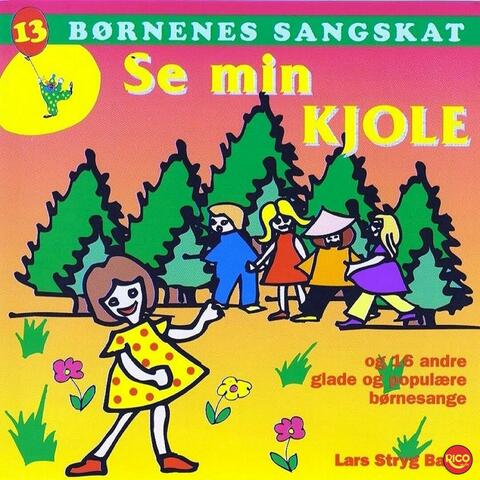 Børnenes sangskat, Vol. 13 - Se min kjole