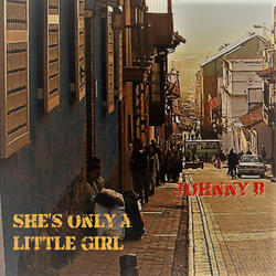 She's Only a Little Girl