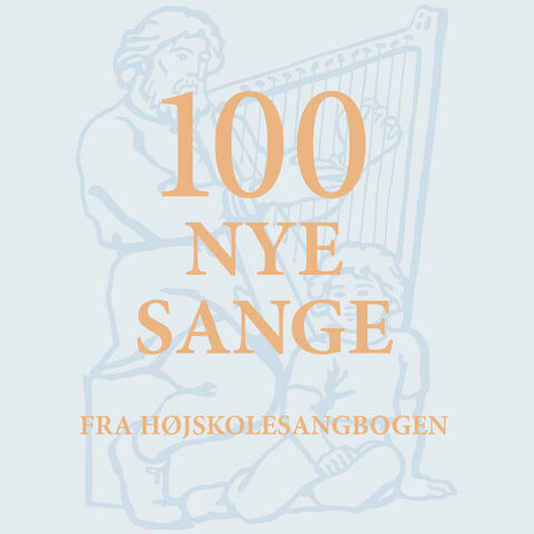100 Nye Sange fra Højskolesangbogen