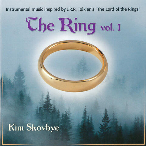 The Ring Vol. 1: Instrumental Music Inspired by J.R.R Tolkien's "The Lord of the Rings"