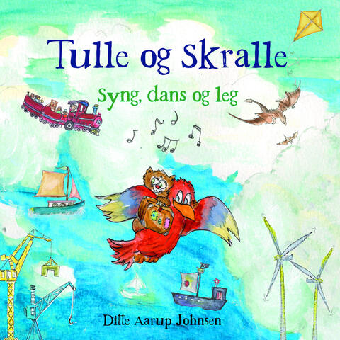 Tulle og Skralle - Syng, dans og leg