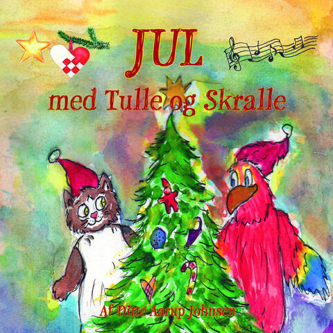 Jul med Tulle og Skralle