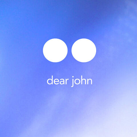Dear John
