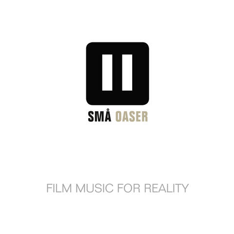 Små Oaser (Film Music for Reality)