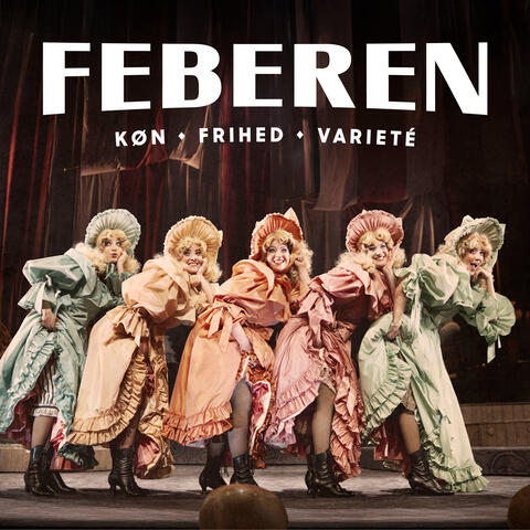 Feberen: Køn - Frihed - Varieté