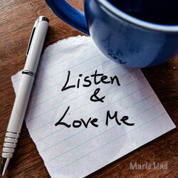 Listen & Love Me