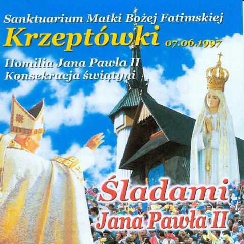 Sladami Jana Pawla II – Krzeptówki