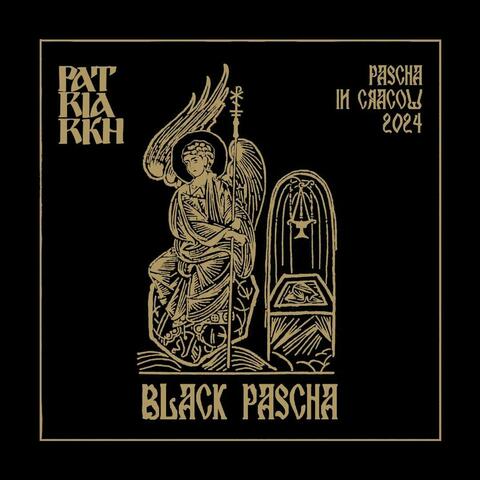 BLACK PASCHA