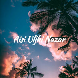 Aisi Uljhi Nazar