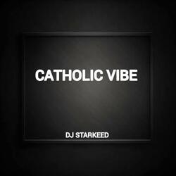 Catholic Vibe